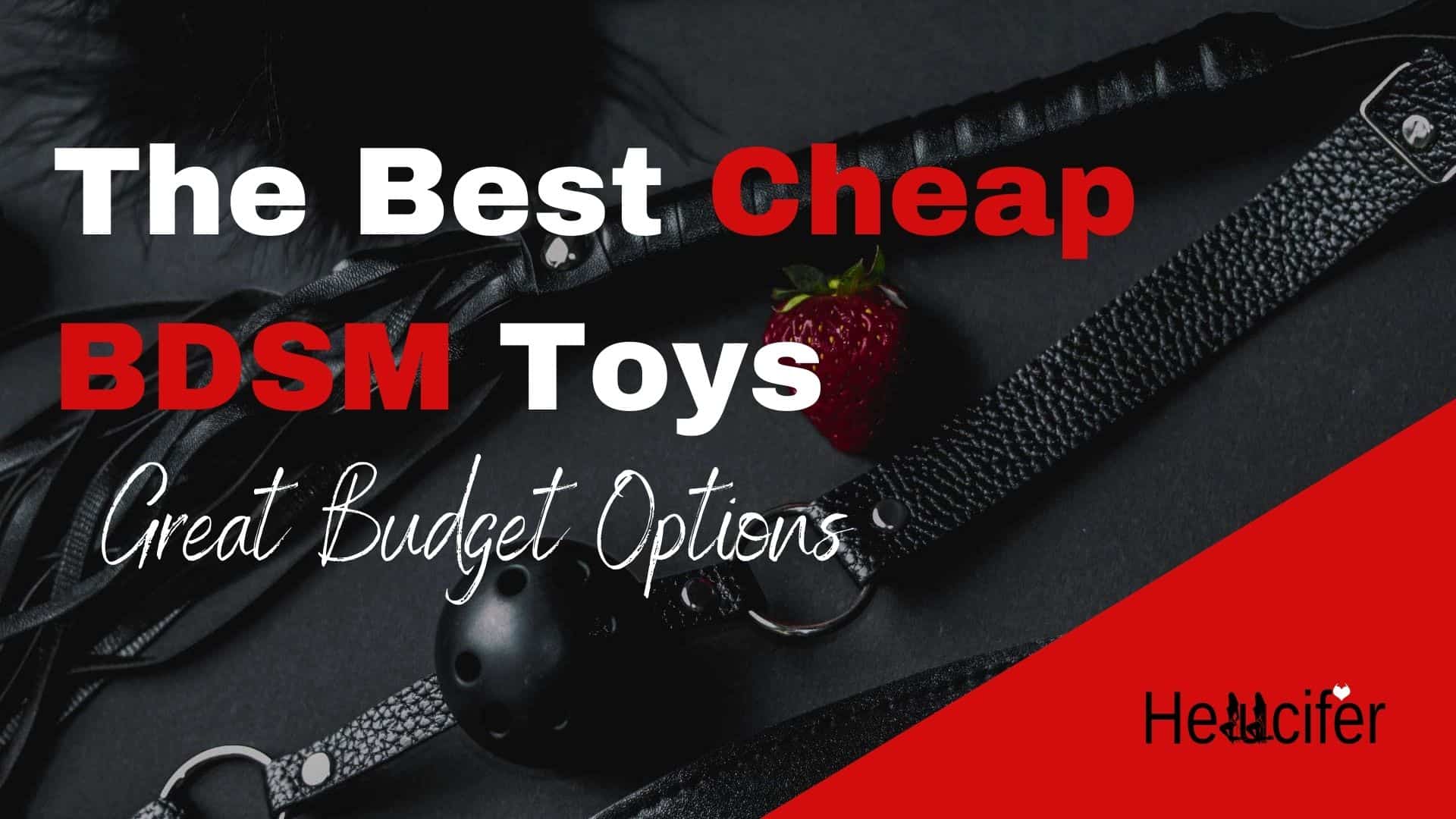 The best cheap BDSM toys