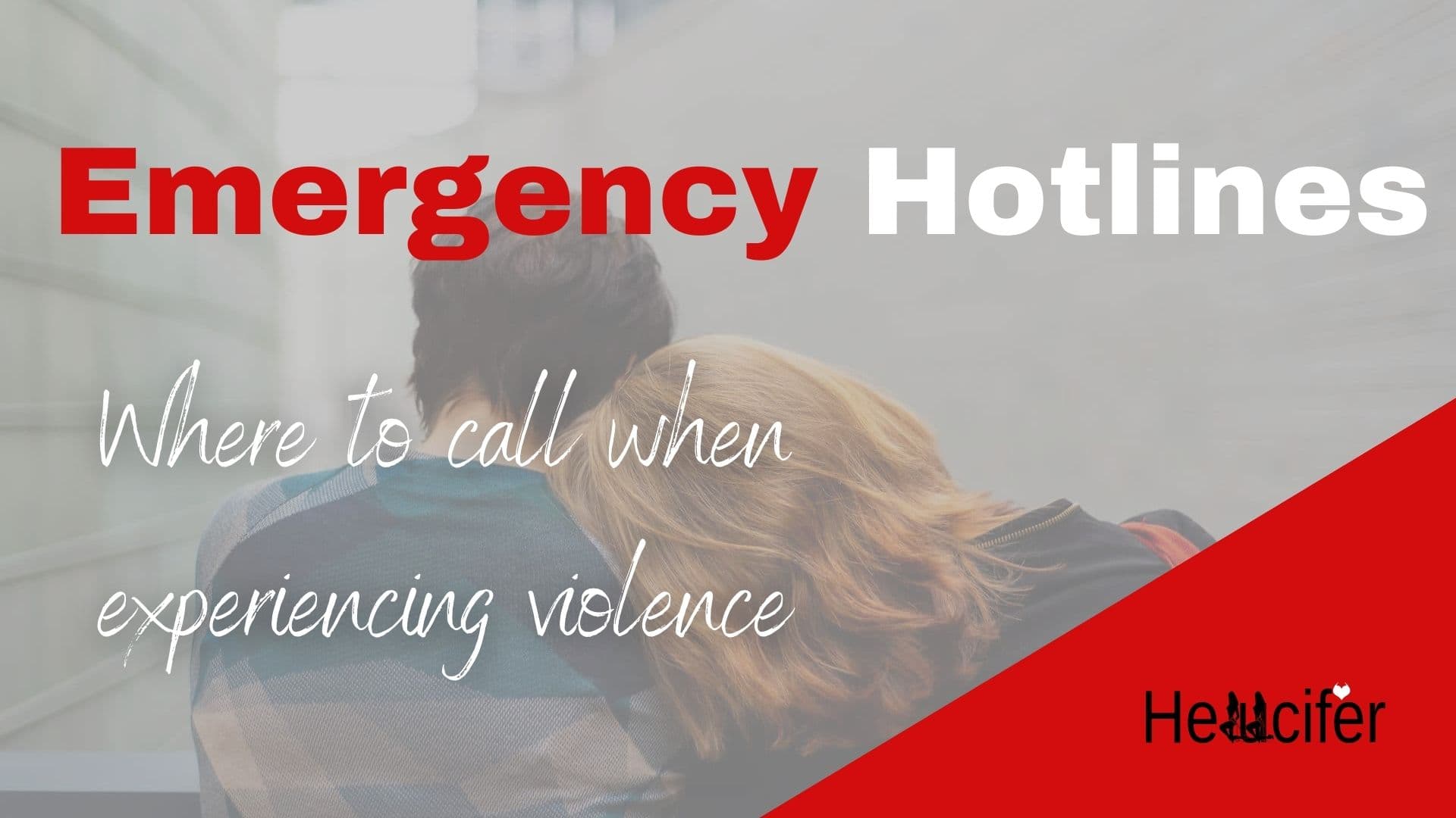 Emergency Hotlines & Websites when experiencing domestic or sexual violence